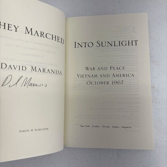 They Marched into Sunlight : War & Peace Vietnam & America October 1967 'SIGNED' - Picture 2 of 13